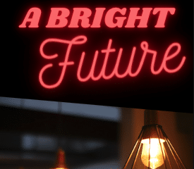 Read more about the article A Bright Future!